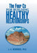 The Four CS for Building Healthy Relationships by J. A. McGruder