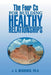 The Four CS for Building Healthy Relationships by J. A. McGruder