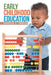 Early Childhood Education by Rebecca A. Vorsah