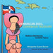 Dominican Doll, Caribbean Treasure: Muneca Dominicana, Caribeno Tesoro by Margarita Suero-Duran