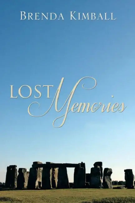 Lost Memories by Brenda Kimball
