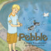 Pebble by Karen Valandra