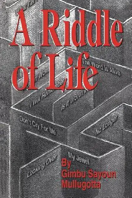 A Riddle of Life by Gimbu Sayoun Mullugotta