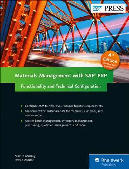 Materials Management with SAP Erp: Functionality and Technical Configuration by Martin Murray