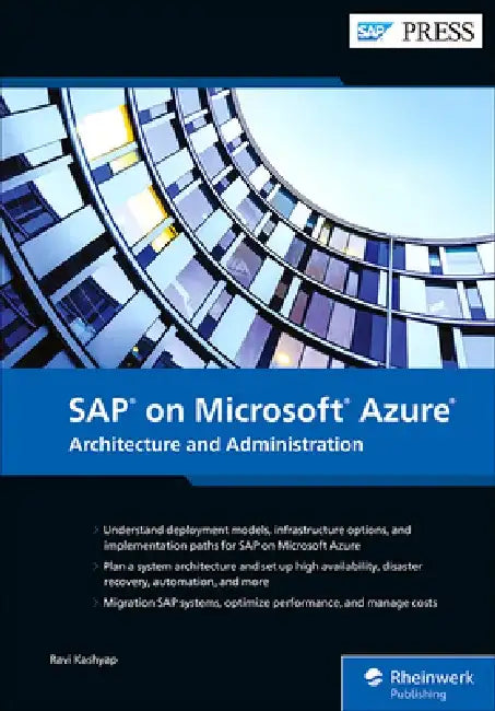 SAP on Microsoft Azure: Architecture and Administration by Ravi Kashyap