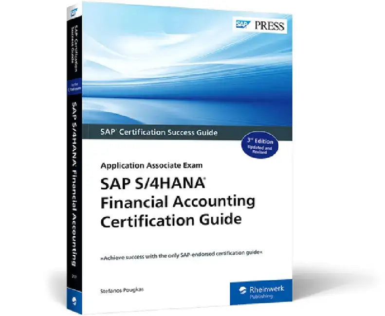 SAP S/4hana Financial Accounting Certification Guide: Application Associate Exam by Stefanos Pougkas