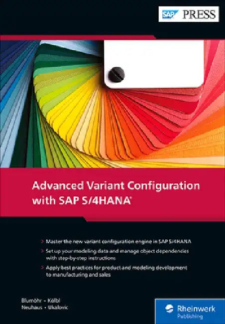 Advanced Variant Configuration with SAP S/4hana by Uwe Blumöhr