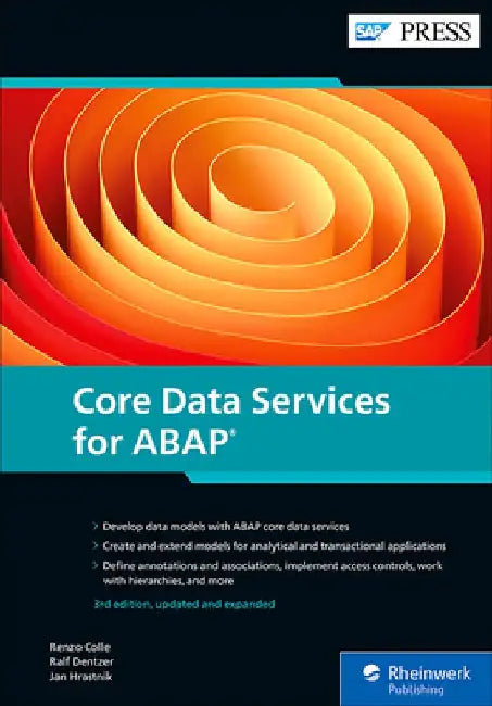 Core Data Services for ABAP by Renzo Colle