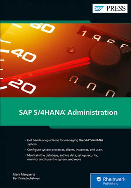SAP S/4hana Administration by Mark Mergaerts
