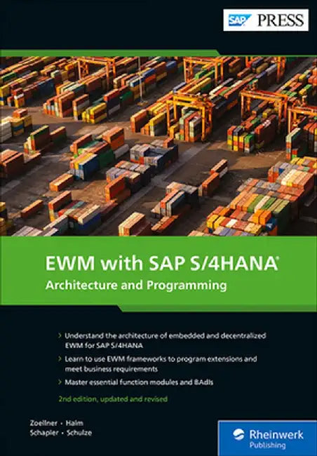 Ewm with SAP S/4hana: Architecture and Programming by Peter Zoellner