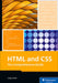 HTML and CSS: The Comprehensive Guide by Jürgen Wolf