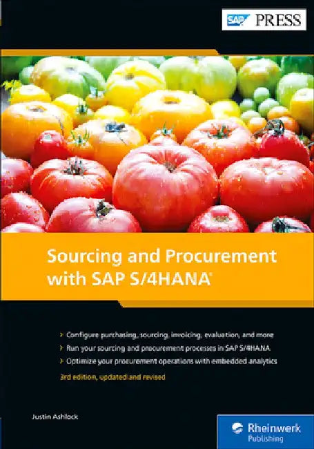 Sourcing and Procurement with SAP S/4hana by Justin Ashlock
