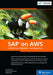 SAP on AWS: Architecture, Migration, and Operation by Ravi Kashyap