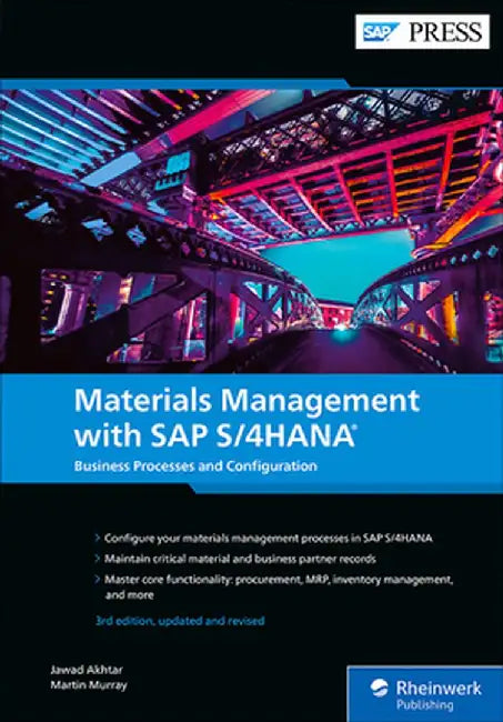 Materials Management with SAP S/4hana: Business Processes and Configuration by Jawad Akhtar
