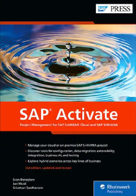 SAP Activate: Project Management for SAP S/4hana Cloud and SAP S/4hana by Sven Denecken