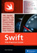 Swift: The Practical Guide by Kerem Koseoglu