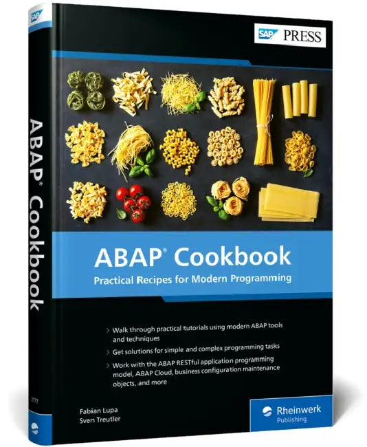 ABAP Cookbook: Practical Recipes for Modern Programming by Fabian Lupa, Sven Treutler