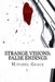 Strange Visions: False Endings by Mitchel Grace