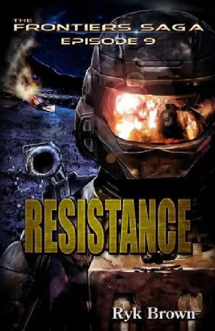 Ep.#9 - "Resistance" by Ryk Brown