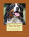 I Want A Pet Bernese Mountain Dog: Fun Learning Activities by Gail Forsyth
