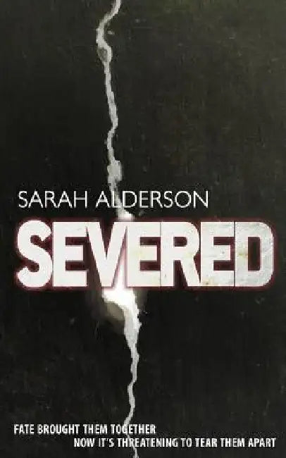 Severed by Sarah Alderson