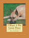 I Want A Pet Great Dane: Fun Learning Activities by Gail Forsyth