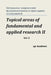 Topical Areas of Fundamental and Applied Research II. Vol. 2: Proceedings of the Conference. Moscow, 10-11.10.2013 by Academic, Spc