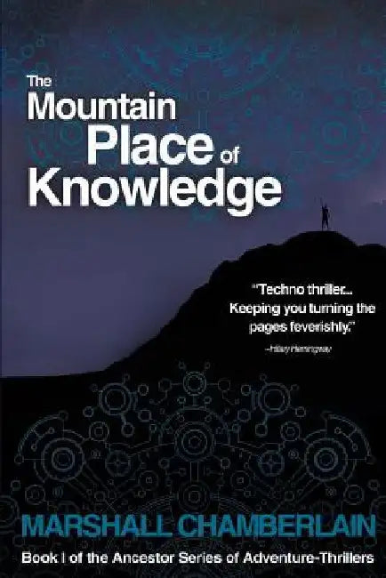 The Mountain Place of Knowledge by Marshall Chamberlain