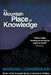 The Mountain Place of Knowledge by Marshall Chamberlain