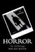 Horror: An Anthology by Micah Kevil