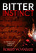 Bitter Instinct by Stephen Walker