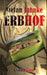 Erbhof by Jahnke, Stefan