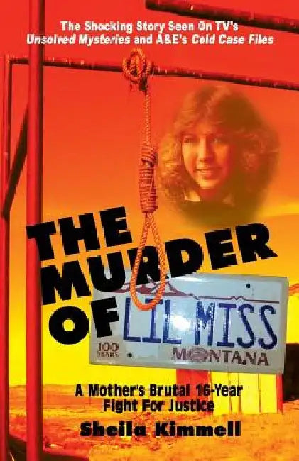 The Murder of Lil Miss by Sheila Kimmell