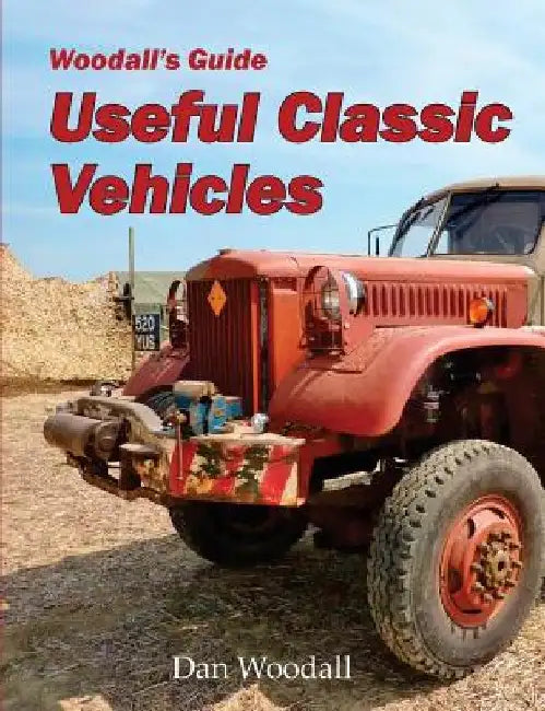 Woodall's Guide Useful Classic Vehicles by Dan Woodall