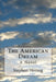 The American Dream by Stephen Herzog