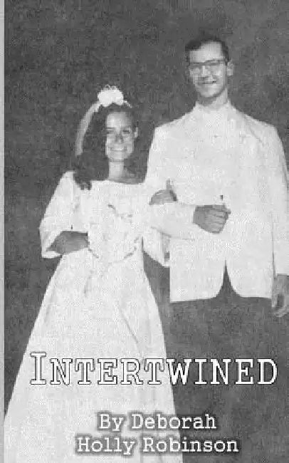 Intertwined: April and George Number 2 by Deborah Holly Robinson