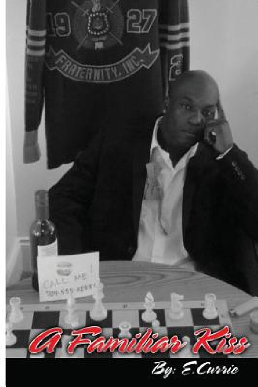 A Familiar Kiss by E. Currie