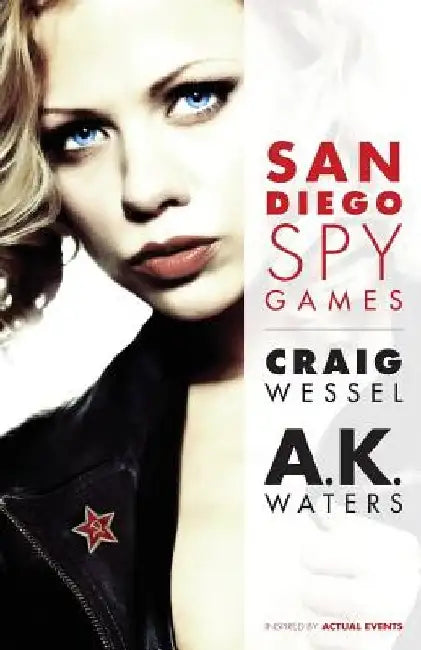 San Diego Spy Games by Ak Waters