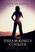 The Dream King's Courier: Payback by Patrice Sikora