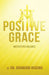 Positive Grace: Motivating Balance by Kay Coulter