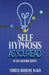 Self Hypnosis As You Read: 42 Life-Changing Scripts! by Rob Morrison