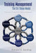 Training Management - The Six Stage Model: how to effectively train employees by Vincent E. Cording