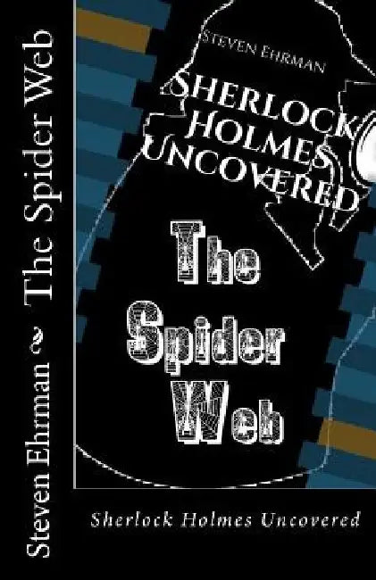 The Spider Web by Steven Ehrman