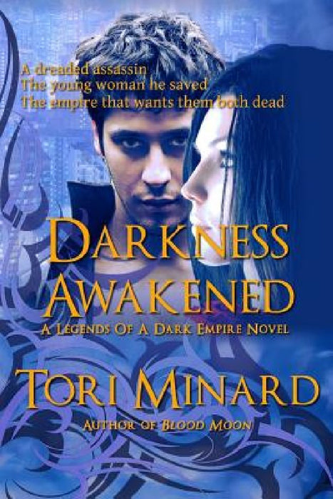 Darkness Awakened by Tori Minard