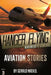 Hangar Flying - Civil and General Aviation by Gerald Naekel