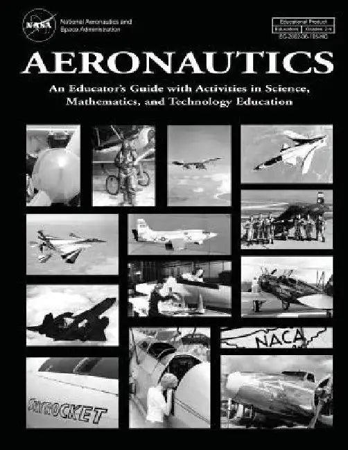 Aeronautics: An Educator's Guide with Activities in Science, Mathematics, and Technology Education by National Aeronautics an Admininstration