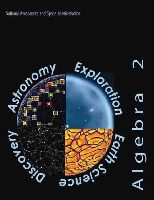 Algebra 2: A Supplementary Collection of Math Problems Featuring Astronomy and Space Science Applications by National Aeronautics and Administration