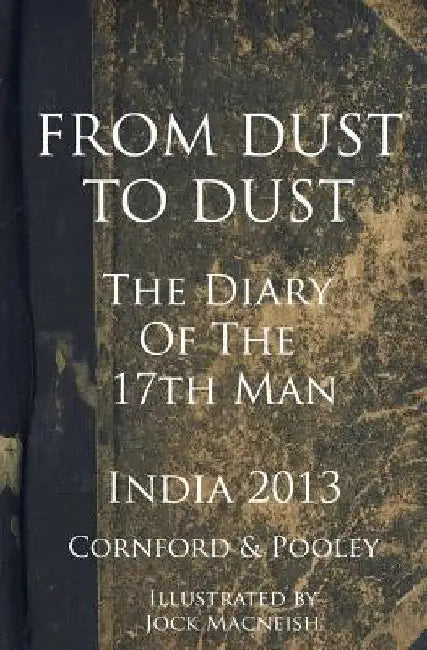 From Dust to Dust - Illustrated by Jeremy Pooley