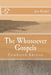 The Whosoever Gospels: Combined Edition by Jim Henkel