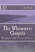 The Whosoever Gospels: Chapter and Verse Edition by Jim Henkel